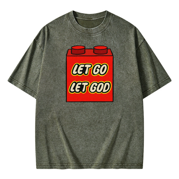 GC-WTSA1009 Let Go Let God Christian Washed T-Shirt