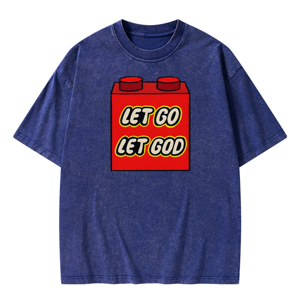 GC-WTSA1009 Let Go Let God Christian Washed T-Shirt