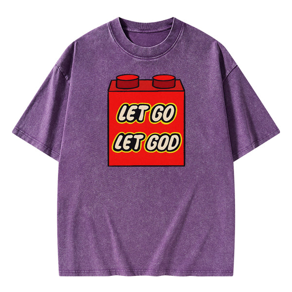 GC-WTSA1009 Let Go Let God Christian Washed T-Shirt