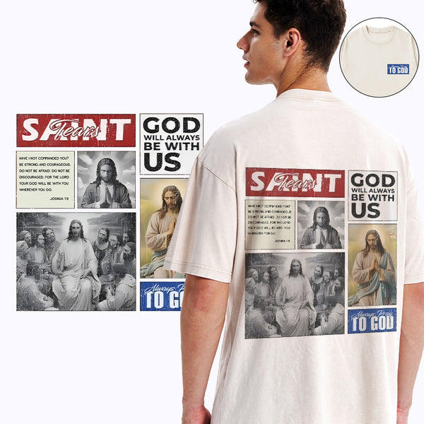 GC-WTSA1084 God Will Always Be With Us Christian Washed T-Shirt