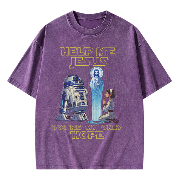 GC-WTSA1471 Help My Jesus You're My Only Hope Christian Washed T-Shirt