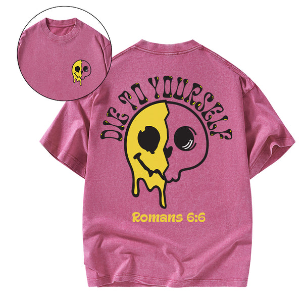 GC-WTSA1486 Die To Yourself Christian Washed T-Shirt