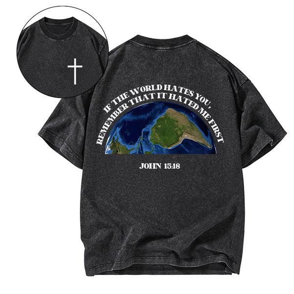 GC-WTSA1499 If The World Hates You Christian Washed T-Shirt