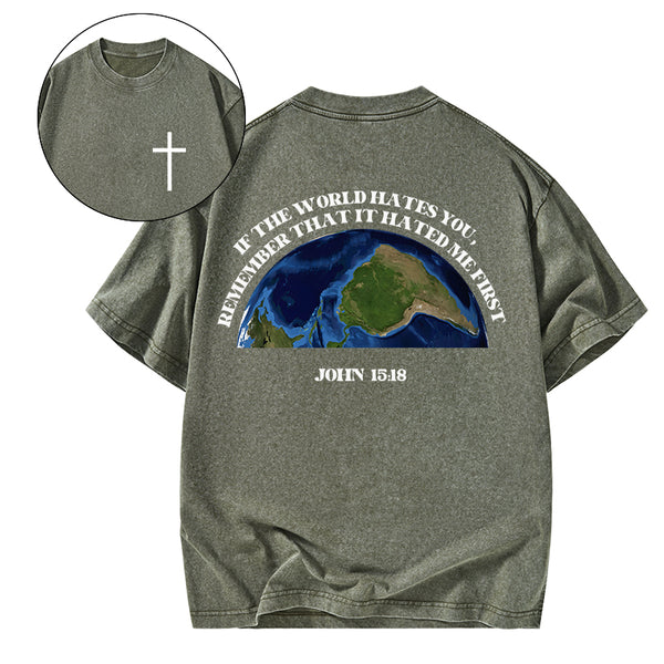 GC-WTSA1499 If The World Hates You Christian Washed T-Shirt