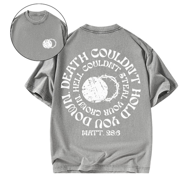 Death Couldn't Hold You Down Christian Washed T-Shirt
