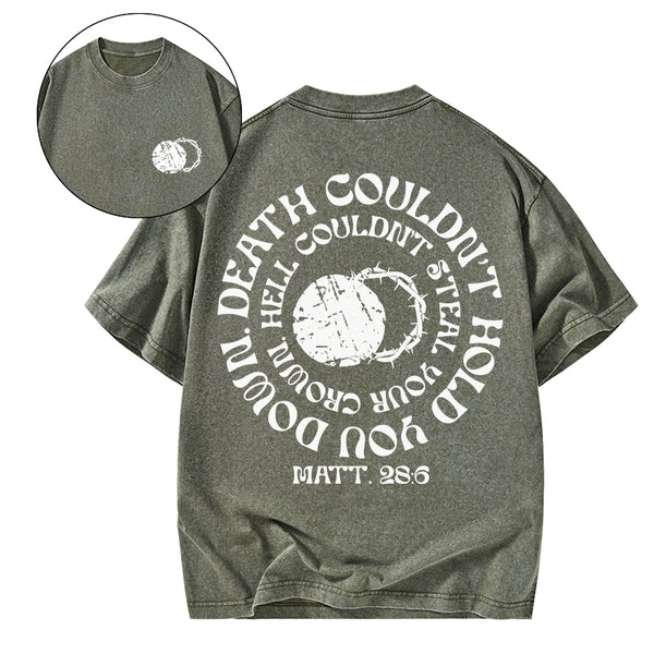 Death Couldn't Hold You Down Christian Washed T-Shirt