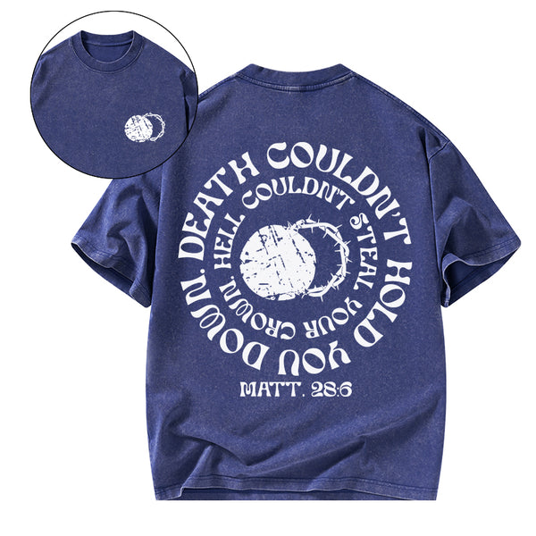 Death Couldn't Hold You Down Christian Washed T-Shirt
