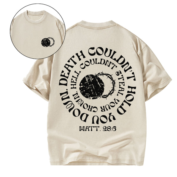 Death Couldn't Hold You Down Christian Washed T-Shirt