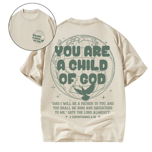 GC-WTSA1604 You Are A Child Of God Christian Washed T-Shirt