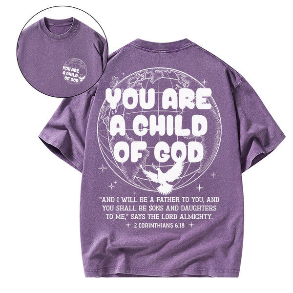 GC-WTSA1604 You Are A Child Of God Christian Washed T-Shirt