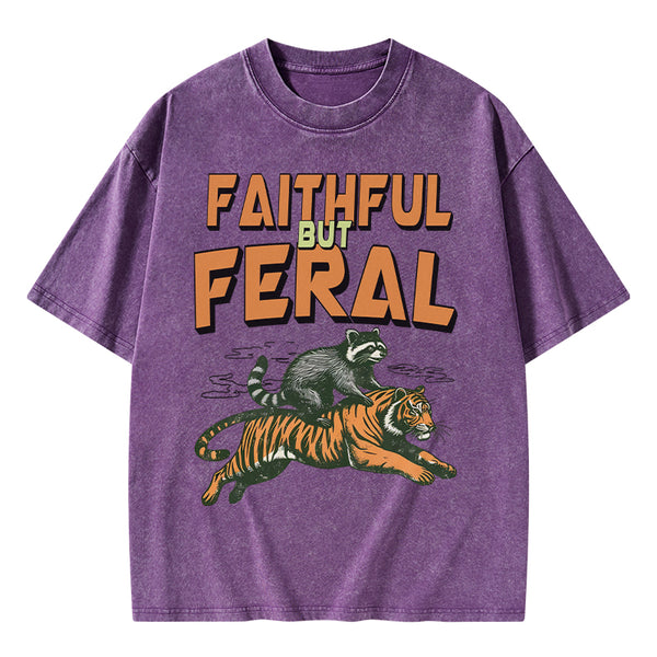 GC-WTSA1696 Faithful But Feral Christian Washed T-Shirt