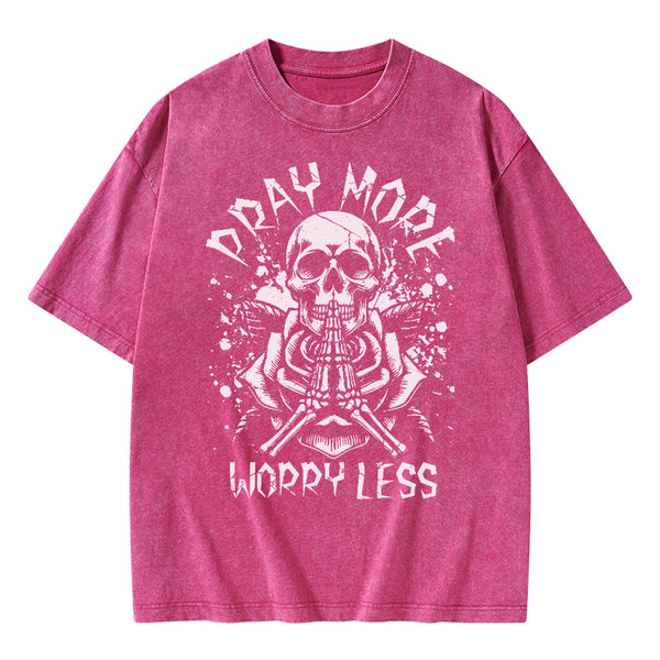 Pray More Worry Less Christian Washed T-Shirt