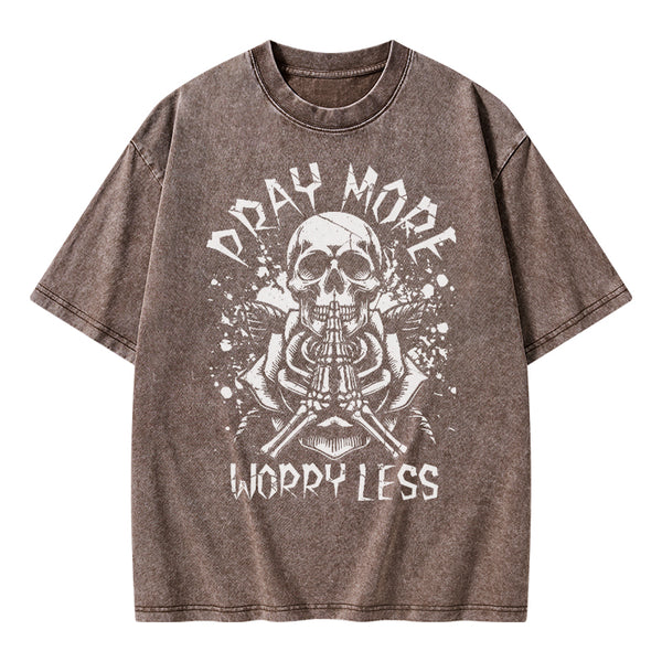 Pray More Worry Less Christian Washed T-Shirt