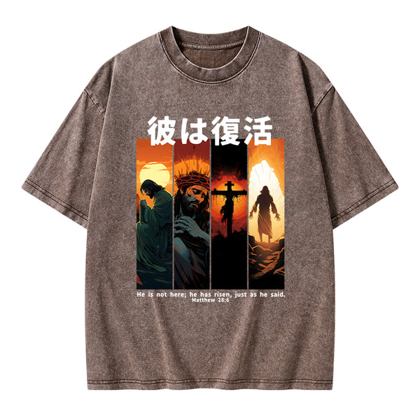 He Is Not Here He Has Risen Christian Washed T-Shirt