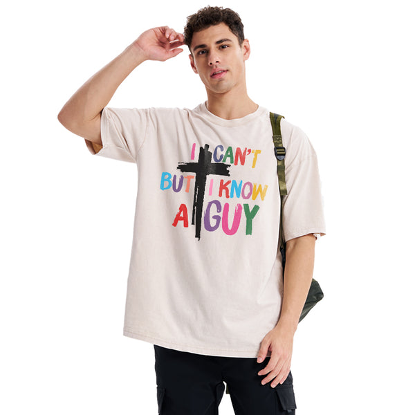 GC-WTSA1838 I Can't But I Know A guy Christian Washed T-Shirt