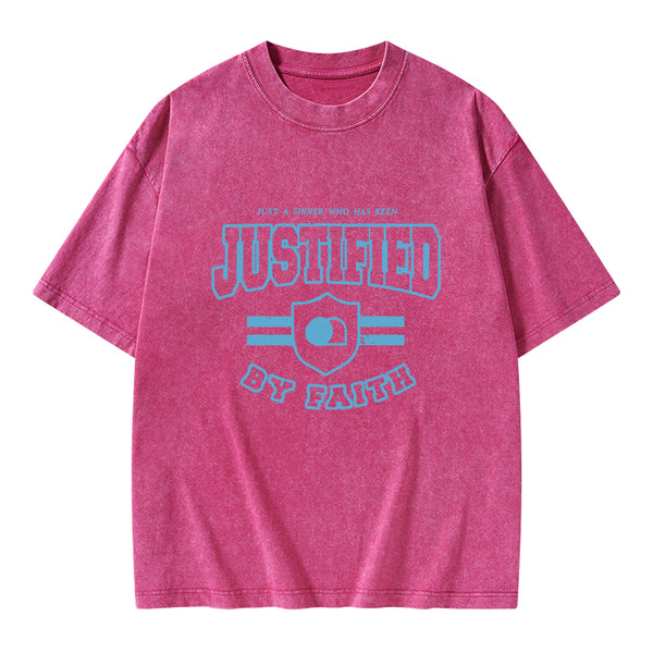 Just A Sinner Who Has Been Justified Christian Washed T-Shirt