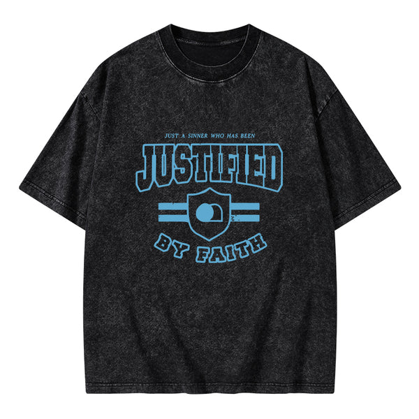 Just A Sinner Who Has Been Justified Christian Washed T-Shirt
