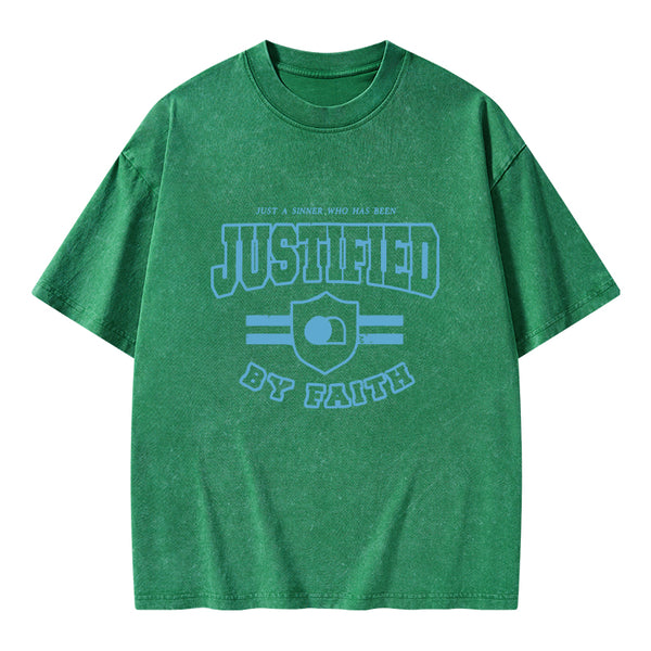 Just A Sinner Who Has Been Justified Christian Washed T-Shirt