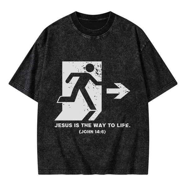 GC-WTSA1924 Jesus Is The Way To Live Christian Washed T-Shirt