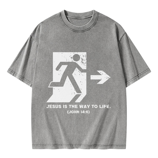 GC-WTSA1924 Jesus Is The Way To Live Christian Washed T-Shirt