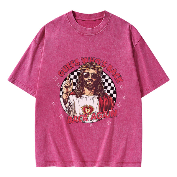 Guess Who's Back Christian Washed T-Shirt