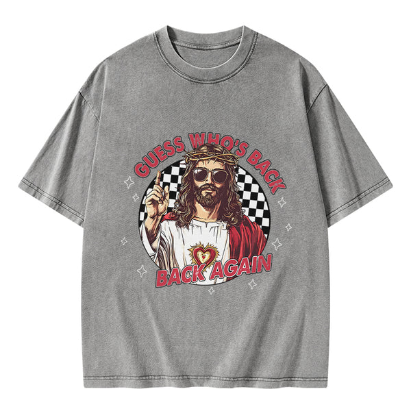 Guess Who's Back Christian Washed T-Shirt