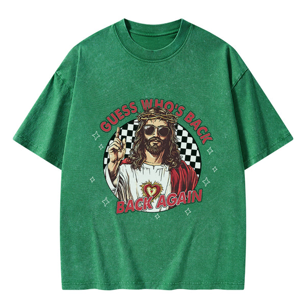 Guess Who's Back Christian Washed T-Shirt