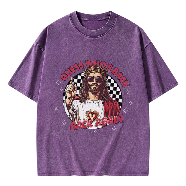 Guess Who's Back Christian Washed T-Shirt