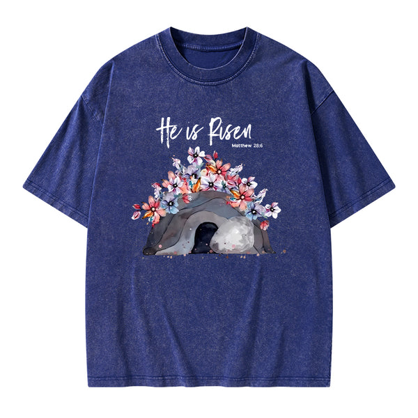 He Is Risen Flower Christian Washed T-Shirt