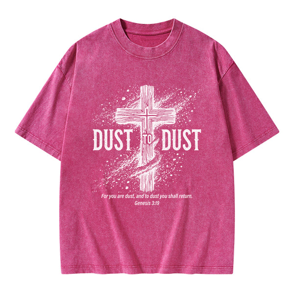 Dust To Dust Christian Washed T-Shirt