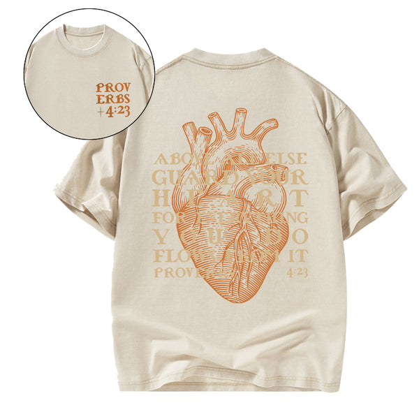 Above All Else Guard Your Heart Christian Washed T-Shirt