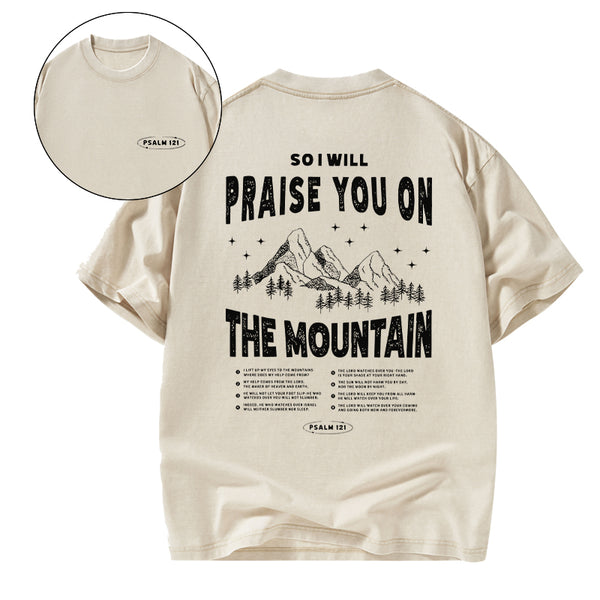 Praise You On The Mountain Christian Washed T-Shirt