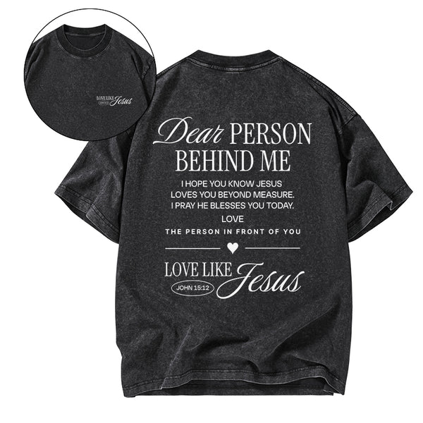 Dear Person Behind Me Christian Washed T-Shirt