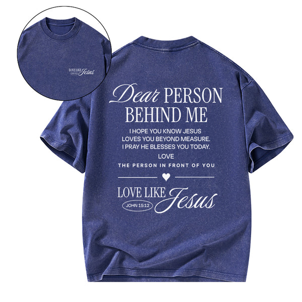 Dear Person Behind Me Christian Washed T-Shirt