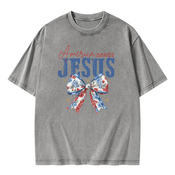America Needs Jesus Christian Washed T-Shirt