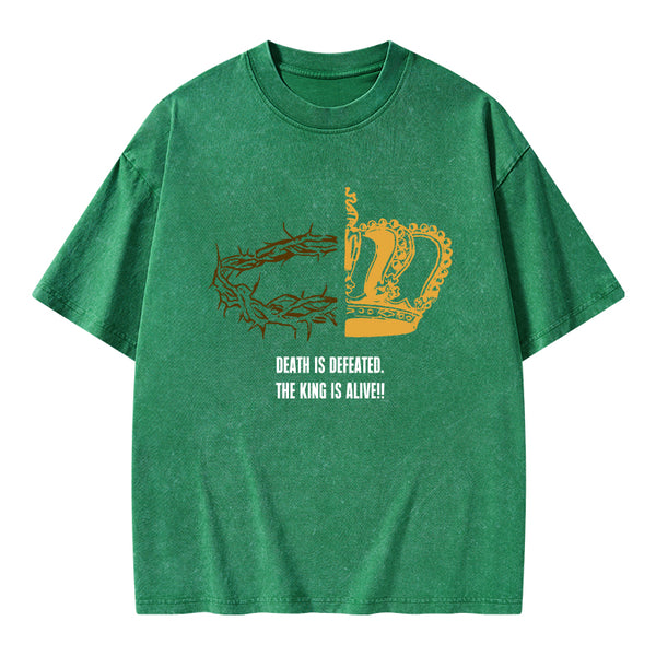 Death Is Defeated The King Is Alive Christian Washed T-Shirt