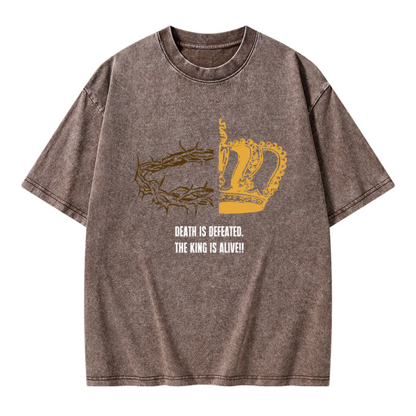 Death Is Defeated The King Is Alive Christian Washed T-Shirt