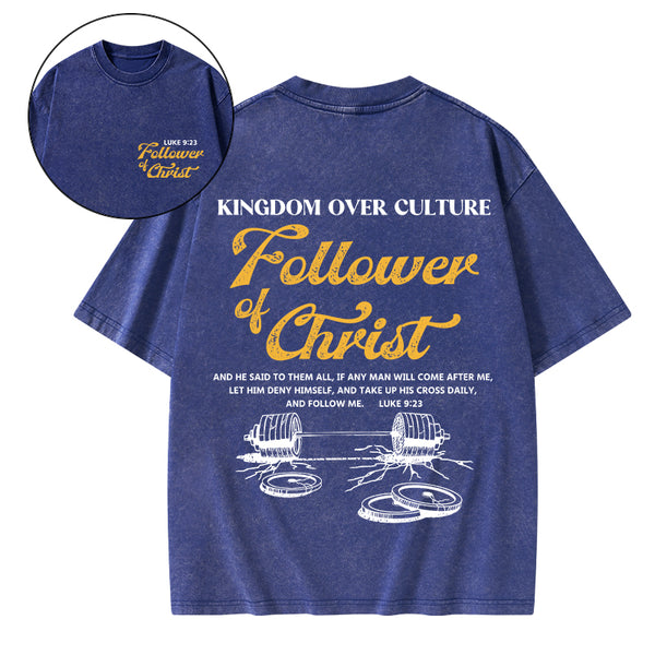 Follower Of Christ Christian Washed T-Shirt