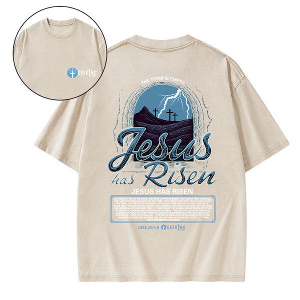 Jesus Has Risen Christian Washed T-Shirt