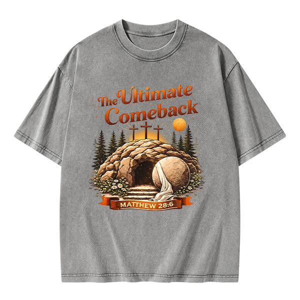 The Ultimate Comeback Christian Washed T-Shirt
