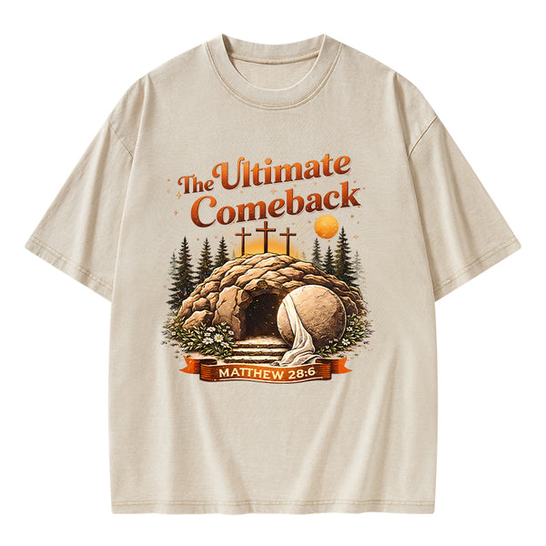 The Ultimate Comeback Christian Washed T-Shirt