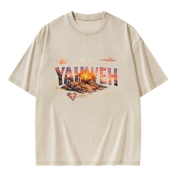 He Is Yahweh Christian Washed T-Shirt
