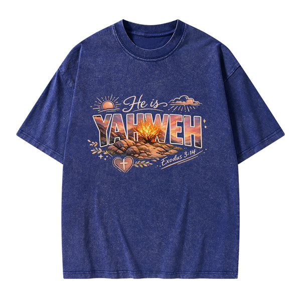He Is Yahweh Christian Washed T-Shirt
