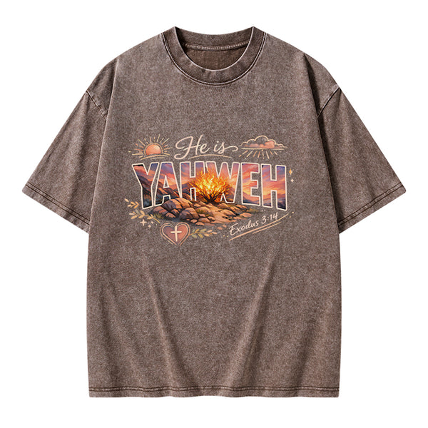 He Is Yahweh Christian Washed T-Shirt