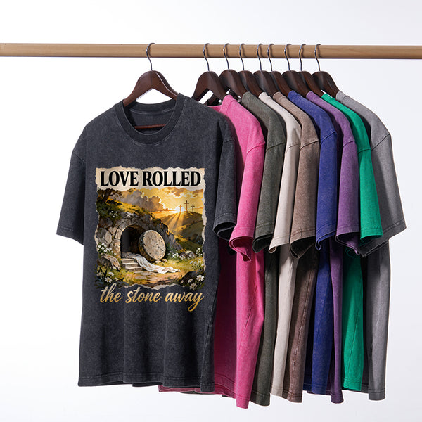 Love Rolled The Stone Away Christian Washed T-Shirt