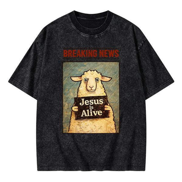 Jesus Is Alive Christian Washed T-Shirt