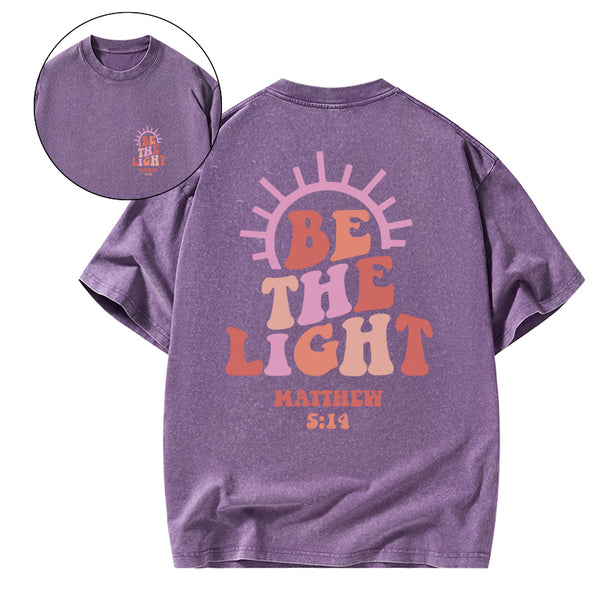 GC-WTSCJX0025 Be The Light Christian Washed T-Shirt