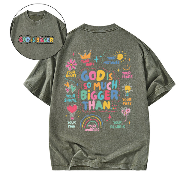 GC-WTSCJX0027 God Is Bigger Christian Washed T-Shirt