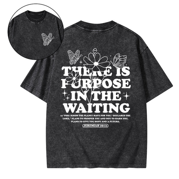 There Is Purpose In Waiting Christian Washed T-Shirt