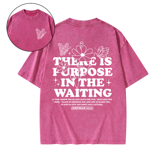 There Is Purpose In Waiting Christian Washed T-Shirt